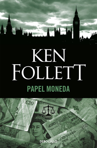 Papel Moneda - Follett, Ken  - *