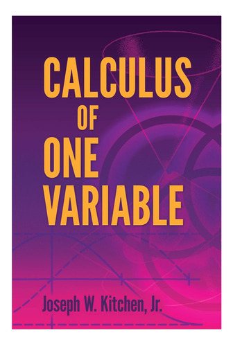 Libro: Calculus Of One Variable (dover Books On Mathematics)