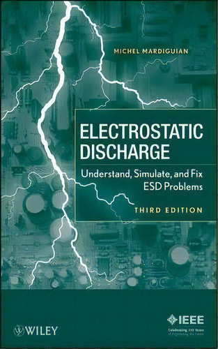 Electro Static Discharge, De Michel Mardiguian. Editorial John Wiley Sons Ltd, Tapa Dura En Inglés