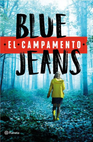 El Campamento - Blue Jeans - F. De Paula Fernández - Nuevo