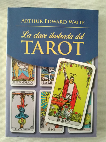 La Clave Ilustrada Del Tarot - A. Edward Waite