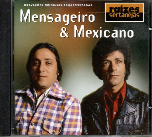 Cd Mensageiro & Mexicano - Raízes Sertanejas