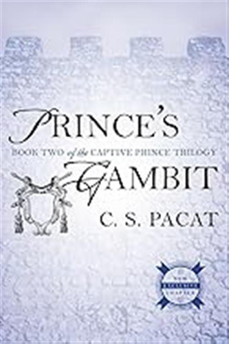 Prince's Gambit: Captive Prince Book Two: 2 (the Captive Pri