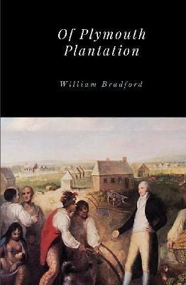 Libro Of Plymouth Plantation - William Bradford