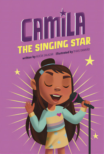 Camila The Singing Star, De Salazar, Alicia. Editorial Picture Window Books, Tapa Blanda En Inglés