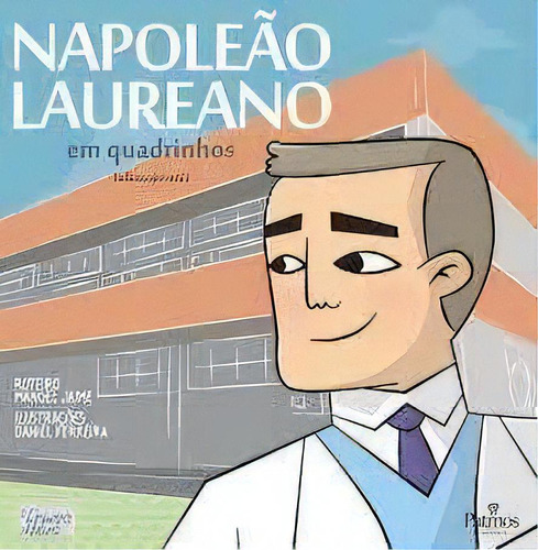 Edição Antiga - Napoleão Laureano - Em Quadrinhos, De Daniel / Jaime Ferreira. Editora Patmos Em Português