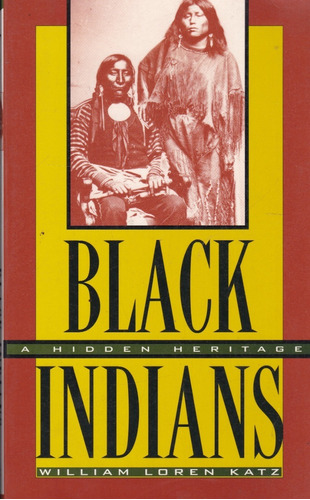 Black Indians - William Loren Katz