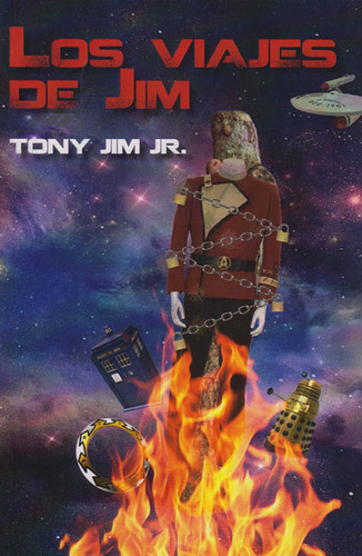 Los Viajes De Jim, De Tony Jim Jr.. Editorial Promolibro, Tapa Blanda, Edición 2016 En Español