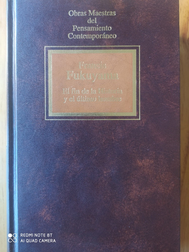 El Fin De La Historia Y El Último Hombre / Fukuyama 