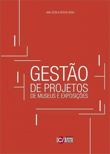 Gestao De Projetos De Museus E Exposiçoes