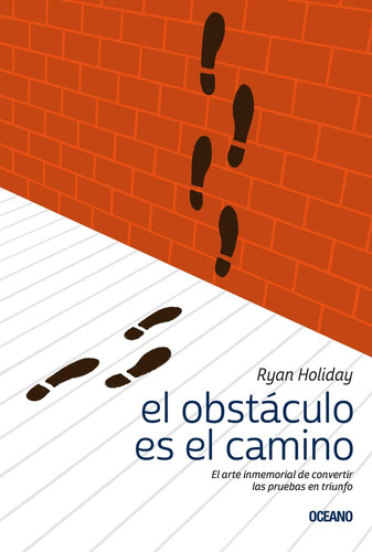 Libro: El Obstáculo Es El Camino - Tapa Blanda