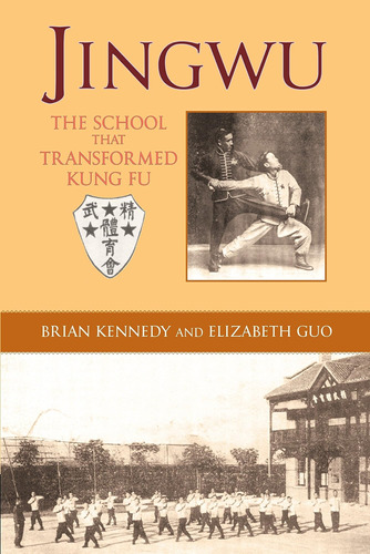 Libro:  Jingwu: The School That Transformed Kung Fu