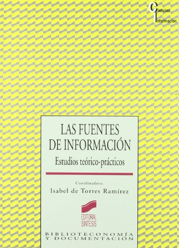 Libro Las Fuentes De Informacion  De Isabel De Torres Ramire