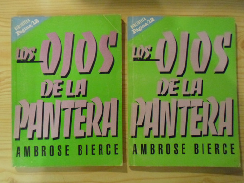 Los Ojos De La Pantera Y Otros Relatos - Ambrose Bierce