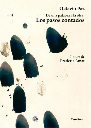 Libro - De Una Palabra A La Otra: Los Pasos Contados, De Pa