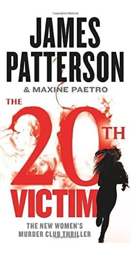 Book : The 20th Victim (womens Murder Club, 20) - Patterson