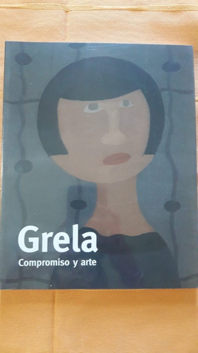 Grela Compromiso Y Arte