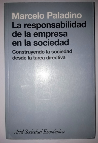 La Responsabilidad De La Empresa En La Sociedad.  (ltc)