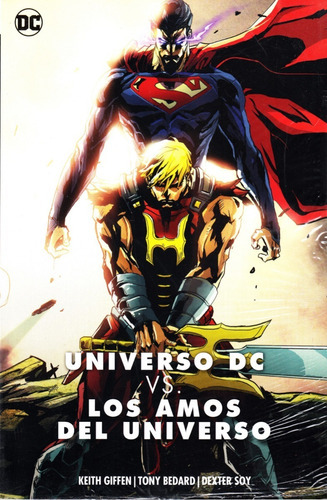 Universo Dc Vs Los Amos Del Universo: Universo Dc Vs Los Amos Del Universo, De Giffen. Serie Universo Dc, Vol. 1. Editorial Televisa, Tapa Blanda, Edición 1 En Español, 2021