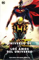 Comprar Universo Dc Vs Los Amos Del Universo: Universo Dc Vs Los Amos Del Universo, De Giffen. Serie Universo Dc, Vol. 1. Editorial Televisa, Tapa Blanda, Edición 1 En Español, 2021