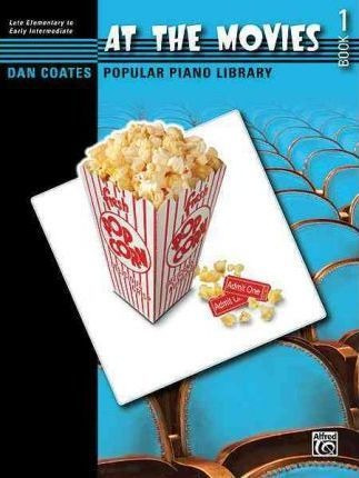Dan Coates Popular Piano Library : At The Movies (importado)