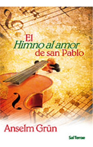 Himno Al Amor De San Pablo,el - Grün, Anselm