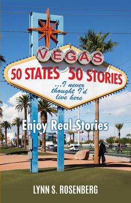 Libro 50 States 50 Stories...i Never Thought I'd Live Her...