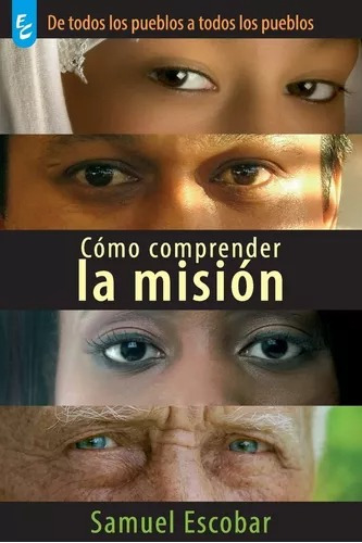 Libro Cómo Comprender La Misión (spanish Edition) Lco5