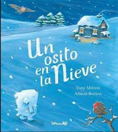 Un Osito En La Nieve, De Mitton, Tony. Editorial Corimbo En Español
