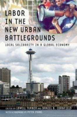 Libro Labor In The New Urban Battlegrounds : Local Solida...