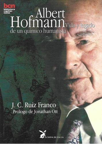 Albert Hofmann (vida Y Legado De Un Medico Humanista)