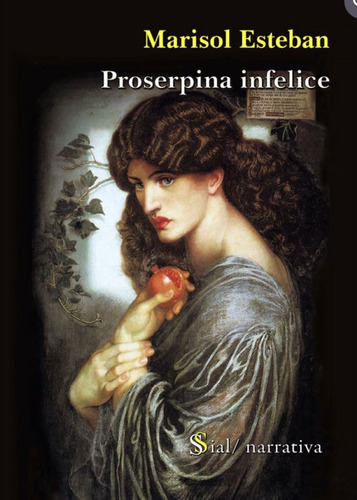 Libro Proserpina Infelice - Esteban Repiso, Marisol