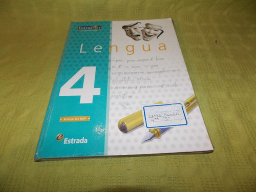 Lengua 4 / Entender - Silvina Abadi - Estrada