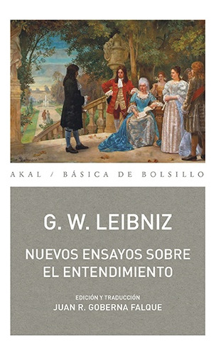 Nuevos Ensayos Sobre El Entendimiento, Leibniz, Akal