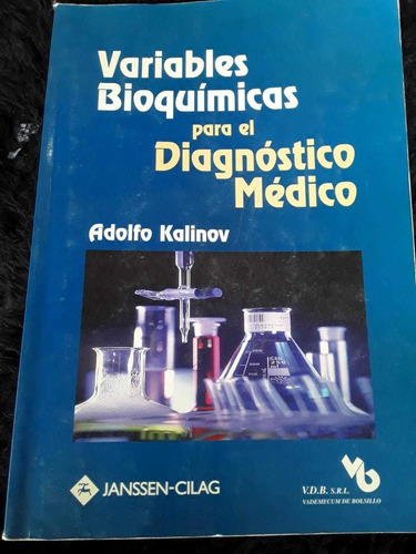 Variables Bioquímicas Para El Diagnóstico Médico = Kalinov