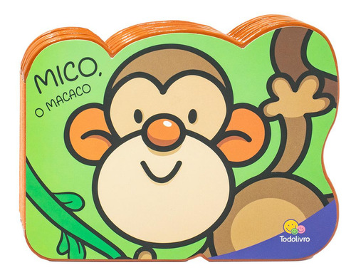 Meus Amigos Animais: Mico O Macaco
