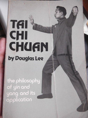 Tai Chi Chuan By Douglas Lee Philosophy Of Ying And Yang
