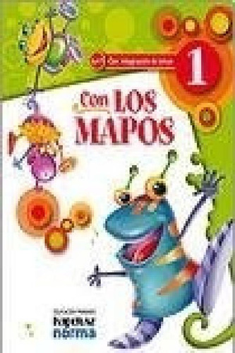 Libro - Con Los Mapos 1 Kapelusz C/integracion De Areas Y A