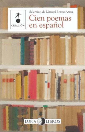 Libro Cien Poemas En Español