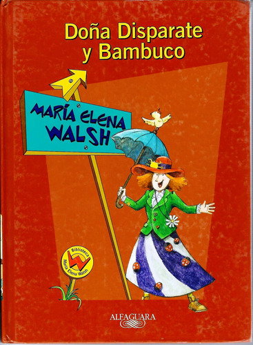 Doña Disparate Y Bambuco María Elena Walsh (tapa Dura)