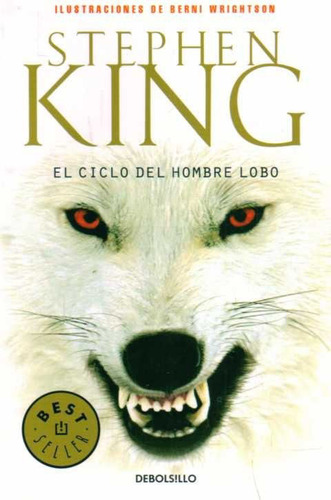 El Ciclo Del Hombre Lobo / Stephen King