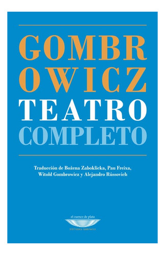 Imagen 1 de 2 de Teatro Completo - Witold Gombrowicz