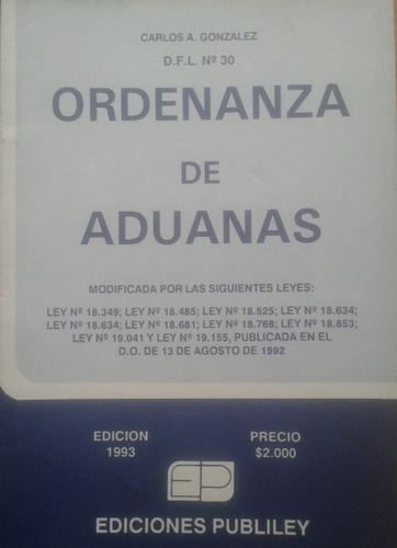 Ordenanza De Aduanas / Carlos A. González