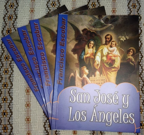 Libro San José Y Los Ángeles, Escapulario Y Rosario