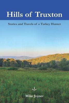 Libro Hills Of Truxton - Mike Joyner