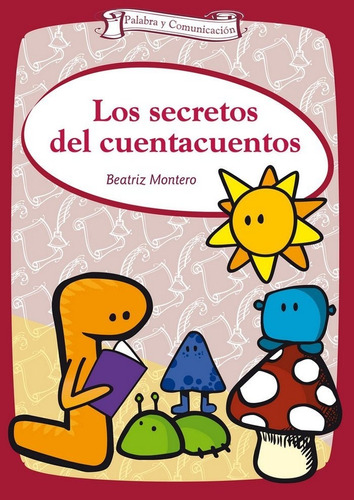 Secretos Del Cuentacuentos, Los - Montero, Beatriz