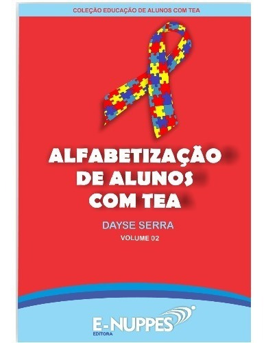 Alfabetização De Alunos Com Tea Volume 2