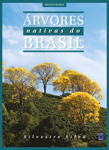 Árvores Nativas do Brasil - Volume 3, de Silva, Silvestre. Editora Europa Ltda., capa dura em português, 2017