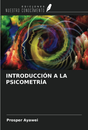 Libro: Introducción A La Psicometría (spanish Edition)