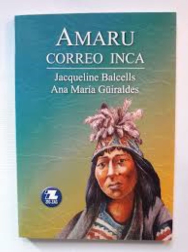 Amaru Correo Inca.